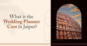 Wedding planner cost in Jaipur